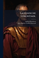 Lateinische Synonymik, Nach Gardin-Dumesil's Synonymes Latins, Volume 2... 1273615425 Book Cover