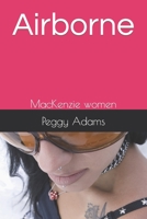 Airborne: MacKenzie women B08GVGCSPS Book Cover