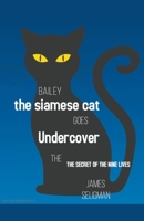 Bailey the Undercover Cat B09HFTPWPB Book Cover