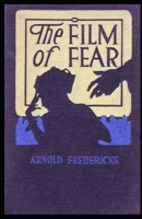 The Film Of Fear... 1530165113 Book Cover