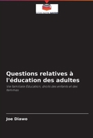 Questions relatives � l'�ducation des adultes 6204093673 Book Cover