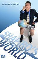 Shapiro's World: It's All in the Funnier Details 1585011525 Book Cover