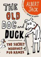 The Old Dog and Duck 1846142539 Book Cover