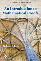 An Introduction to Mathematical Proofs 1032475226 Book Cover