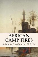 African Camp Fires 1981428828 Book Cover