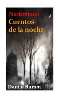 Noctámbulo: Cuentos de la noche 9996100707 Book Cover