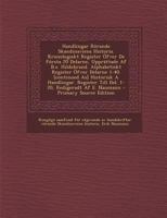 Handlingar Rörande Skandinaviens Historia. Kronologiskt Register Öfver De Första 20 Delarne, Upprättade Af B.e. Hildebrand. Alphabetiskt Register ... Redigeradt Af E. Naumann 1294054473 Book Cover