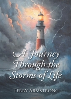 A Journey Through the Storms of Life B0HD96WBTP Book Cover