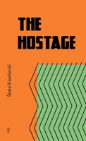 The Hostage 0648147576 Book Cover