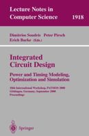 Integrated Circuit Design Power and Timimg Modeling, Optimization and Simulation 3540410686 Book Cover