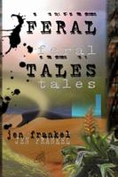 Feral Tales 1304979482 Book Cover