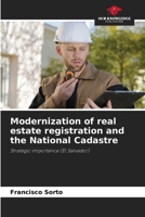 Modernization of real estate registration and the National Cadastre: Strategic importance (El Salvador) 6207572165 Book Cover