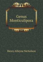 Genus Monticulipora 5518711174 Book Cover