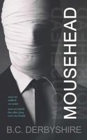 Mousehead 1530098866 Book Cover