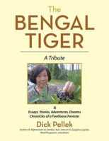 The Bengal Tiger: A Tribute B0F3T8VB97 Book Cover