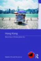 Hong Kong: The Global City 0415220114 Book Cover