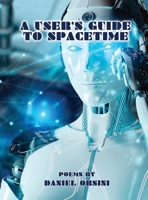 A User's Guide to Spacetime B07Y4K4T7W Book Cover