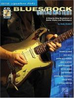 Blues/Rock Guitar Masters: A Step-by-Step Breakdown of Guitar Styles and Techniques (Guitar Signature Licks) 0634001035 Book Cover