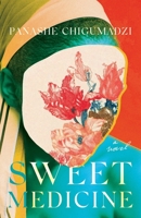 Sweet Medicine 1928337120 Book Cover