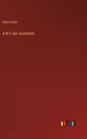 A-B-C der Aesthetik 3368463640 Book Cover
