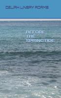 Before the Springtide 108254728X Book Cover