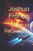 Edge of Reckoning B0G2LKD36B Book Cover