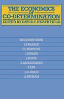 The Economics of Co-Determination 1349031194 Book Cover