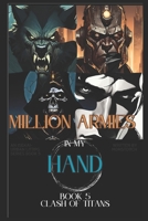 Million Armies in my Hand BOOK 5: Battle of TITAN (Million Armies in my Hand: An Isekai-Urban Wargame LitRPG) B0FGY7L3J5 Book Cover