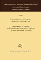 Freilandversuche Zur Ermittlung Von Schwefeldioxydwirkungen Auf Die Vegetation: II. Teil: Messung Und Bewertung Der So2-Immissionen 3663199843 Book Cover