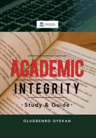 Academic Integrity: Study & Guide 1483671658 Book Cover