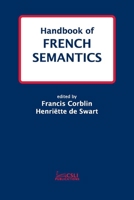 Handbook of French Semantics (Center for the Study of Language and Information - Lecture Notes) 1575864142 Book Cover
