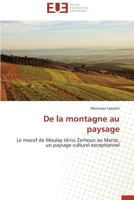 de La Montagne Au Paysage 3841795617 Book Cover