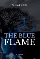 The Blue Flame B0BPVVJB5Q Book Cover