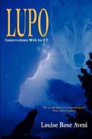 LUPO: Converstions With An E.T. 193424628X Book Cover