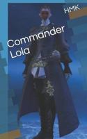 Commander Lola 1718006926 Book Cover