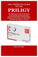 THE COMPLETE GUIDE TO USE PRILIGY 1387385313 Book Cover
