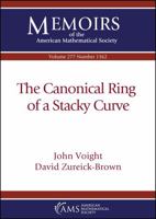 The Canonical Ring of a Stacky Curve 1470452286 Book Cover