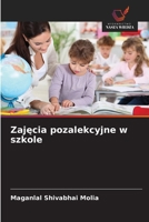 Zajecia pozalekcyjne w szkole (Polish Edition) 6207649168 Book Cover