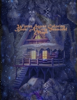 Winter House Coloring Book: A Cozy Seasonal Escape: 8.5×11 inch 21.5×27.94 cm 40 pages B0CKWNXY46 Book Cover