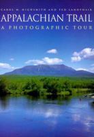 Appalachian Trail: A Photographic Tour (Highsmith, Carol M., 1946-, Photographic Tour.) 0517204002 Book Cover