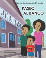Paseo al Banco (Nani y Jay Aprenden Financia) 1638775966 Book Cover