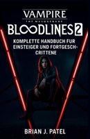 VAMPIRE: THE MASQUERADE – BLOODLINES 2: KOMPLETTE SPIELANLEITUNG FÜR ANFÄNGER UND FORTGESCHRITTENE SPIELER B0FTX67R4V Book Cover