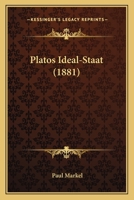 Platos Ideal-Staat (1881) 1166155129 Book Cover