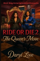 Ride or Die 2: Queens Move B0G6VC59MP Book Cover