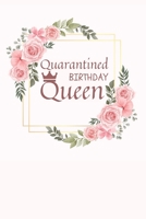 Quarantined Birthday Queen B089279WNL Book Cover