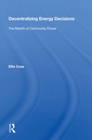 Decentralizing energy decisions: The rebirth of community power (A Westview replica edition) 036701713X Book Cover