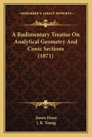 A Rudimentary Treatise On Analytical Geometry And Conic Sections 1164546791 Book Cover