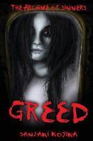 Greed (The Archive of Sinners 2) 1535049790 Book Cover