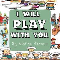 I Will Play with You 1426992637 Book Cover