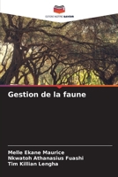 Gestion de la faune (French Edition) 6207906780 Book Cover